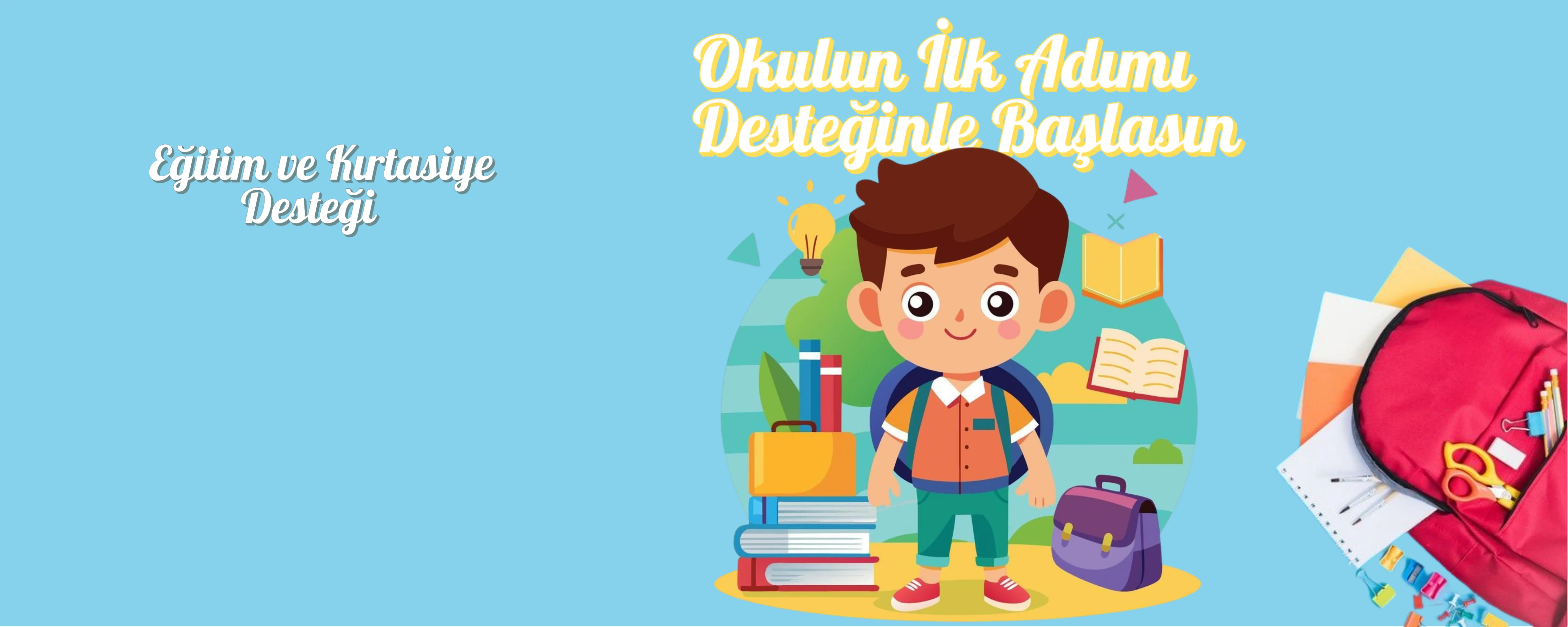 Eğitim ve Kırtasiye Desteği